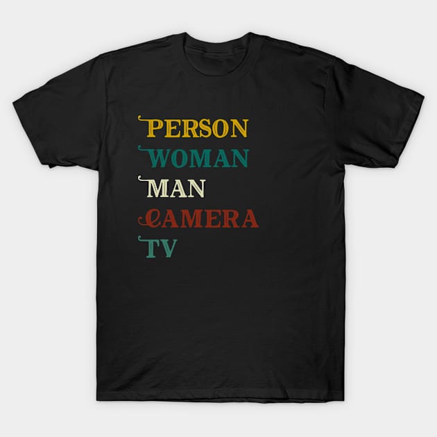 person woman man camera tv T-Shirt by Eldorado Store